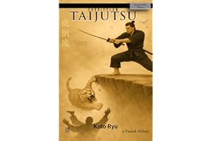CURRICULUM TAIJUTSU: Koto Ryu: The School of the Falling Tiger (Curriculum Taijutsu (English) t. 2) (French Edition)