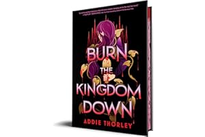 Burn the Kingdom Down