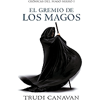 El gremio de los magos (Crónicas del Mago Negro 1) (Spanish Edition) book cover El gremio de los magos (Crónicas del Mago Negro 1) (Spanish Edition) book cover