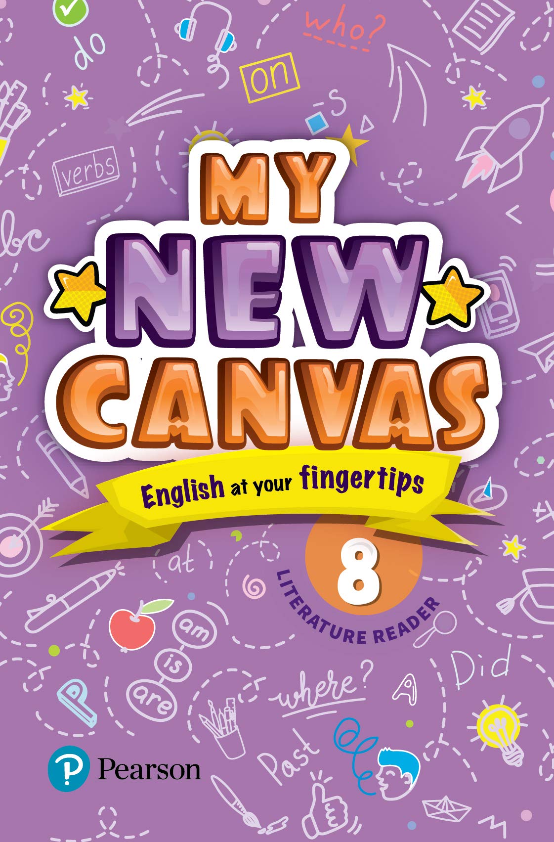 My New Canvas | English Literature Reader| CBSE and State Boards| Class 8 My New Canvas | English Literature Reader| CBSE and State Boards| Class 8