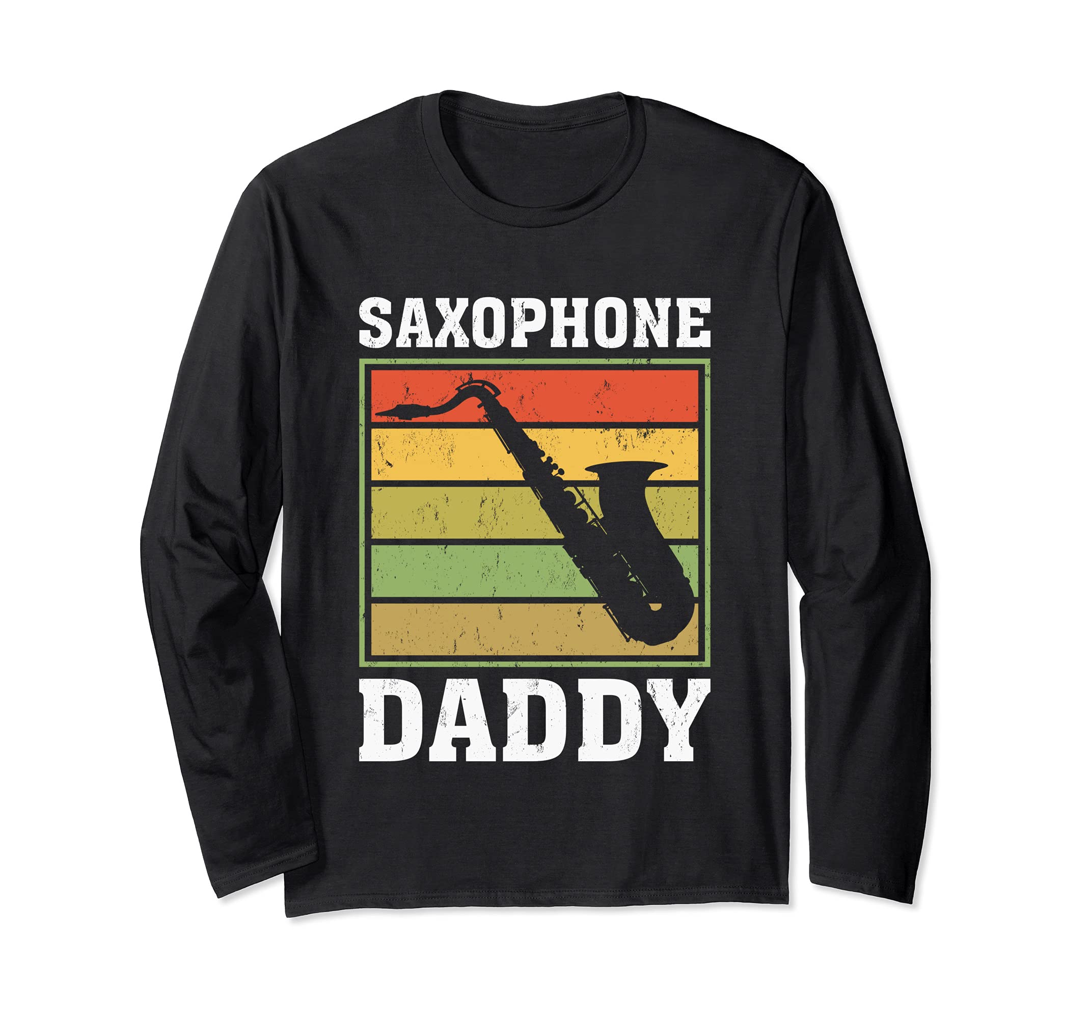 Vintage Saxophone Music Graphic Saxophone Daddy Father's Day Long Sleeve T-Shirt