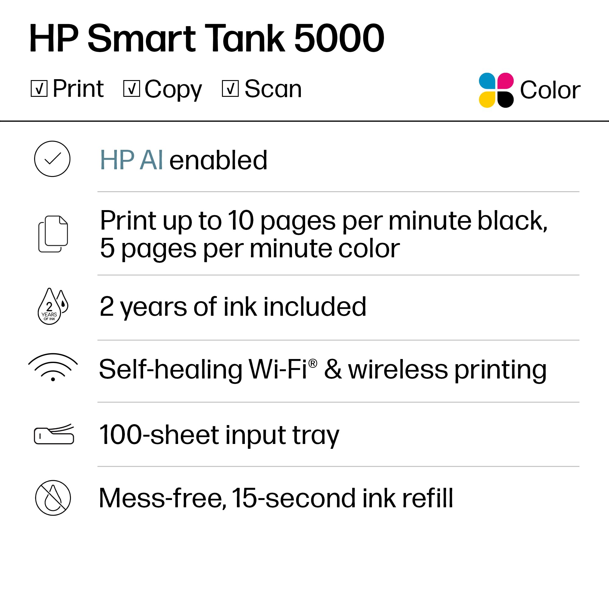 HP Smart Tank 5000 Wireless All-in-One Ink Tank Printer, Scanner, Copier with 2 Years of Ink Included, Best-for-Home, Cartridge-Free, Refillable, AI-Enabled (5D1B6A)