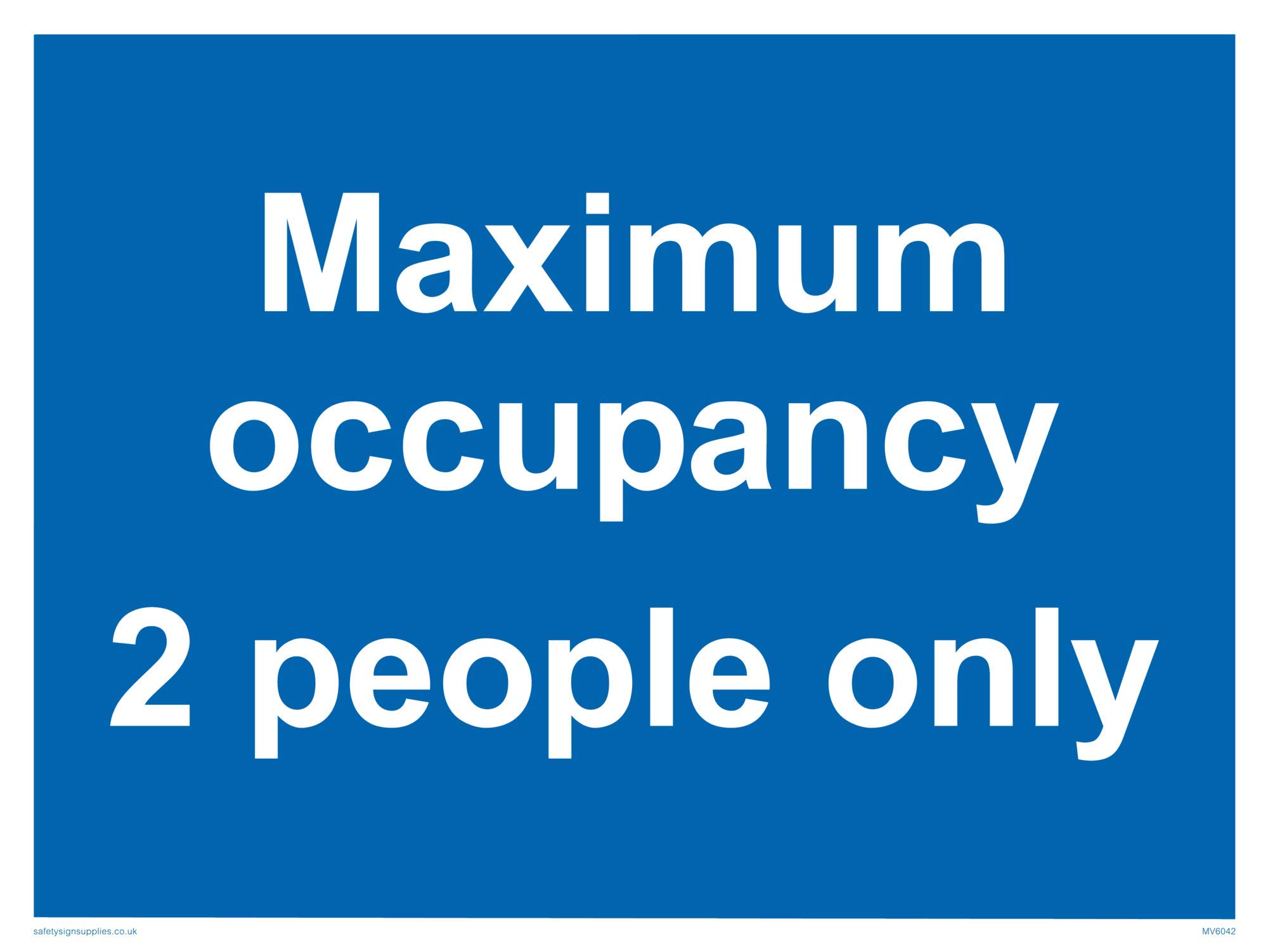 Maximum occupancy 2 people only