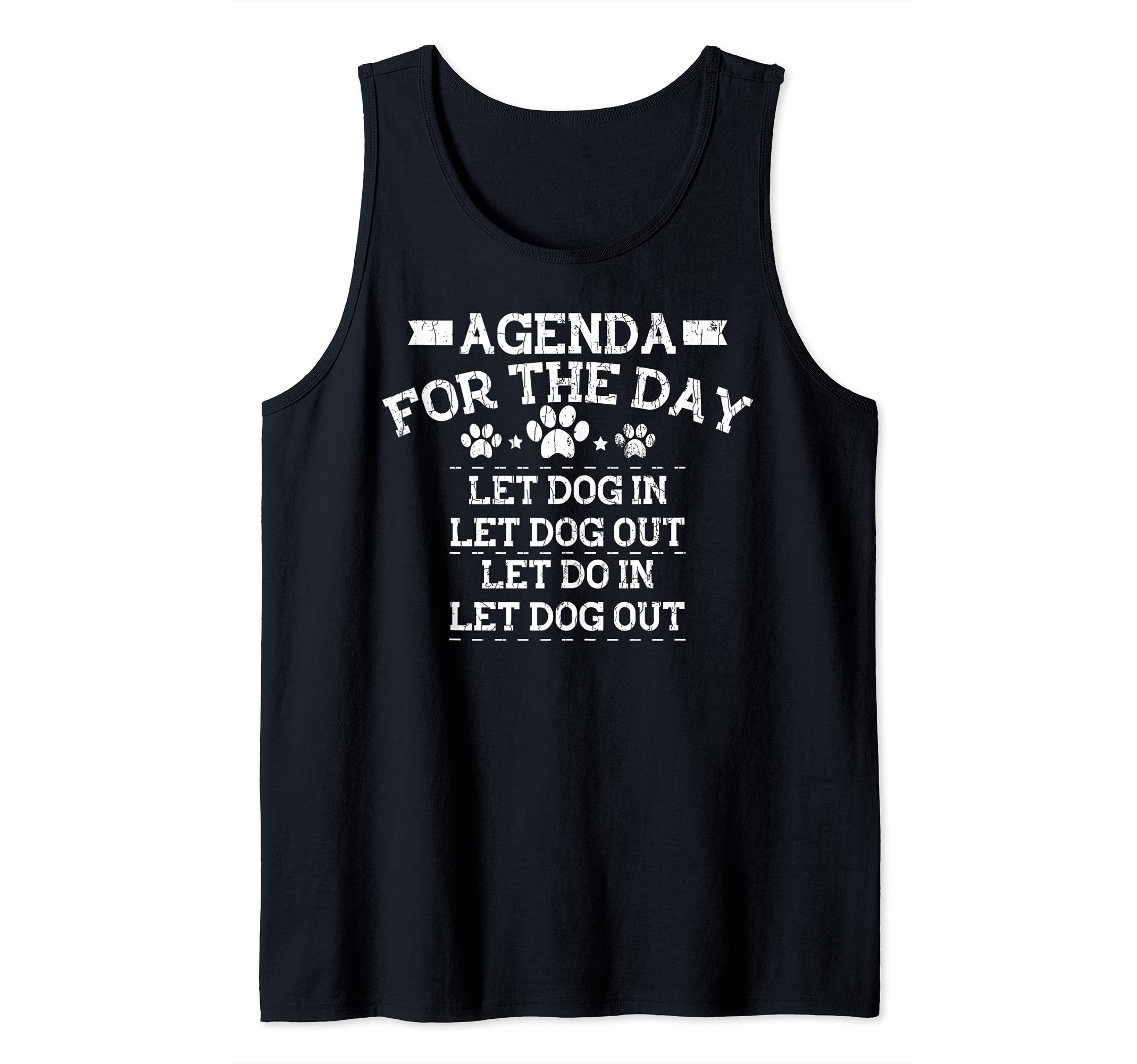 Let Dog In Let Dog Out Funny Pet Owner Lover Graphic Tank Top