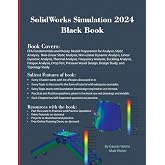 SolidWorks Simulation 2024 Black Book