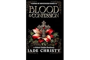 Blood & Confession: A Modern Vampire Romantasy