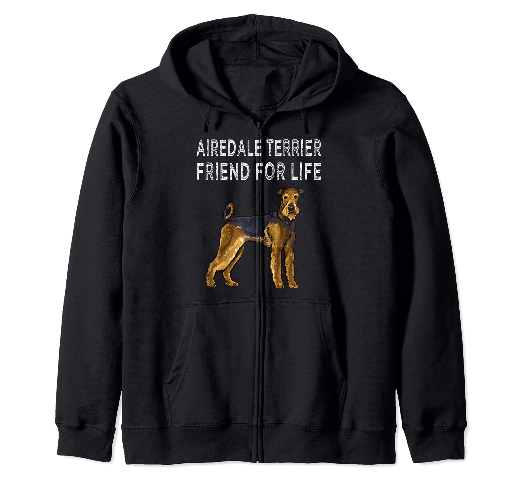 Airedale Terrier Friend For Life Dog Friendship Zip Hoodie