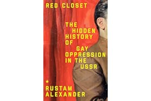 Red closet: The hidden history of gay oppression in the USSR