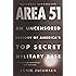 Area 51: An Uncensored History of America's Top Secret Military Base