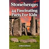 Stonehenge: 44 Fascinating Facts For Kids