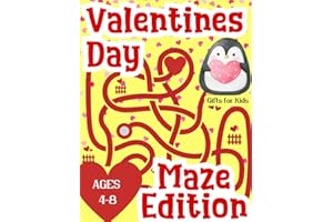 Valentines Day Gifts for Kids : Maze Edition Ages 4-8: Activity Book for Children to Celebrate the Day of Love in an Educational Way (Valentines Day Books for Kids)