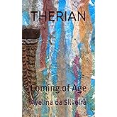 THERIAN: Coming of Age