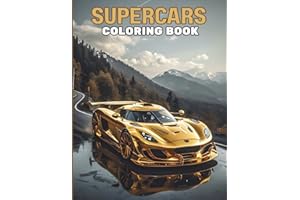 Supercars Coloring Book: Easy and Bold Car Designs | Intricate Yet Fun to Color | Single-Sided Pages | 8.5 x 11 Inch | Perfec