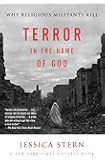 Terror in the Name of God: Why Religious Militants Kill