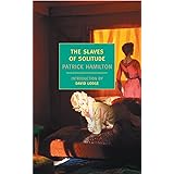 The Slaves of Solitude (New York Review Books Classics)