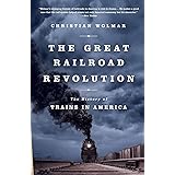 The Great Railroad Revolution