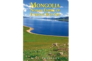Mongolia: Nomad Empire of the Eternal Blue Sky (Odyssey Guides)