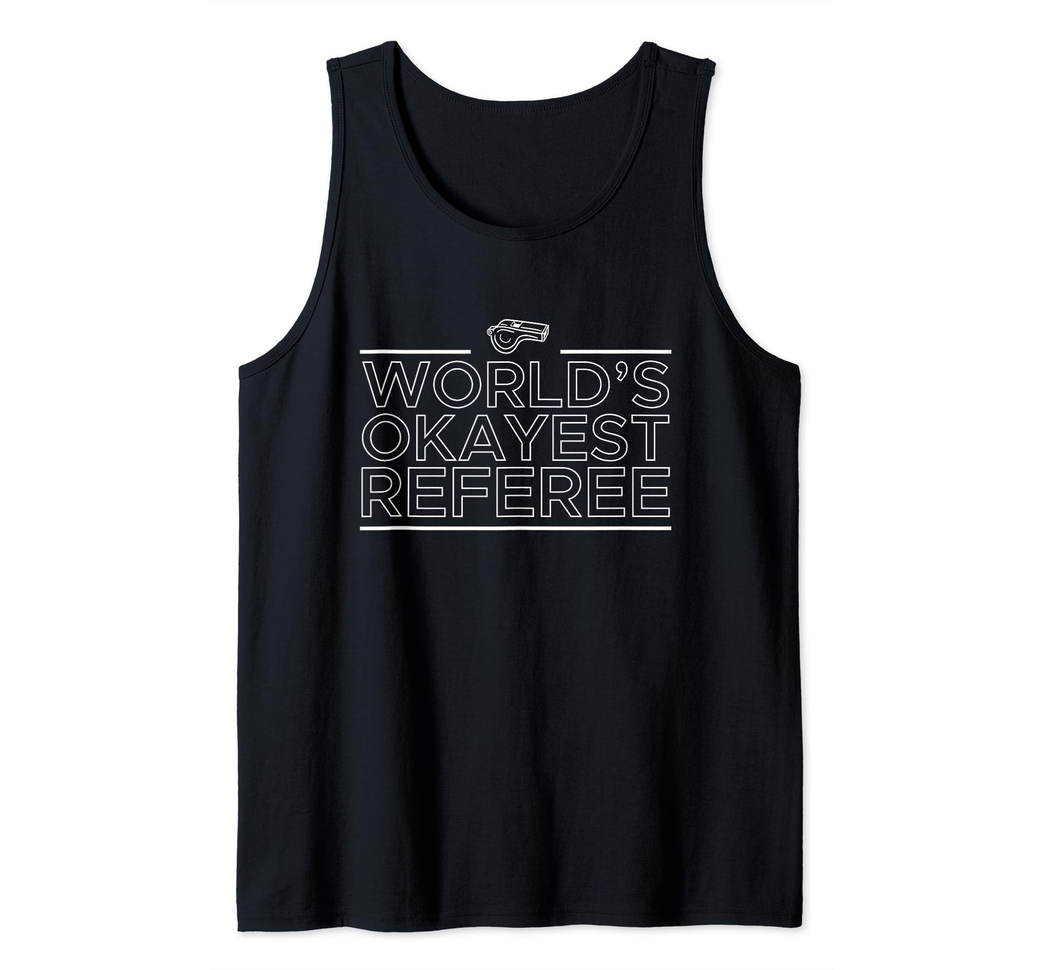 Worlds Okayest Referee Ref Soccer Player Training Tank Top
