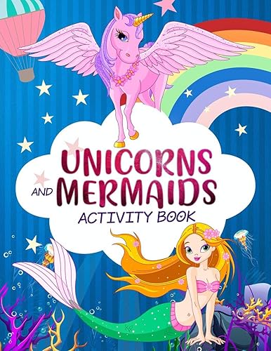 Download Unicorn and Mermaid Activity Book: A Cute and Fun Unicorns Mermaids Game Workbook Gift For Coloring, Learning, Word Search, Mazes, Crosswords, Dot to ... the Difference and More For Kids Ages 4-8 PDF