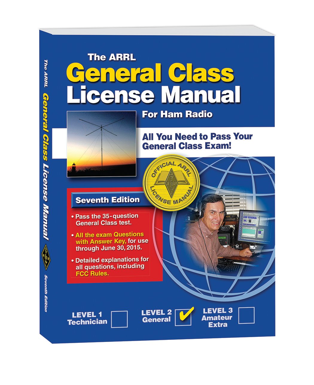 Buy The ARRL General Class License Manual: For Ham Radio (Arrl General  Class License Manual for the Radio Amateur) Book Online at Low Prices in  India | The ...