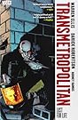 Transmetropolitan, Vol. 2: Lust For Life