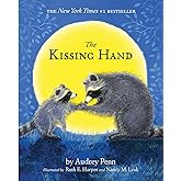 The Kissing Hand (The Kissing Hand Series)