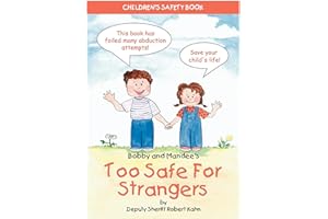 Bobby and Mandee's Too Safe for Strangers: Children's Safety Book