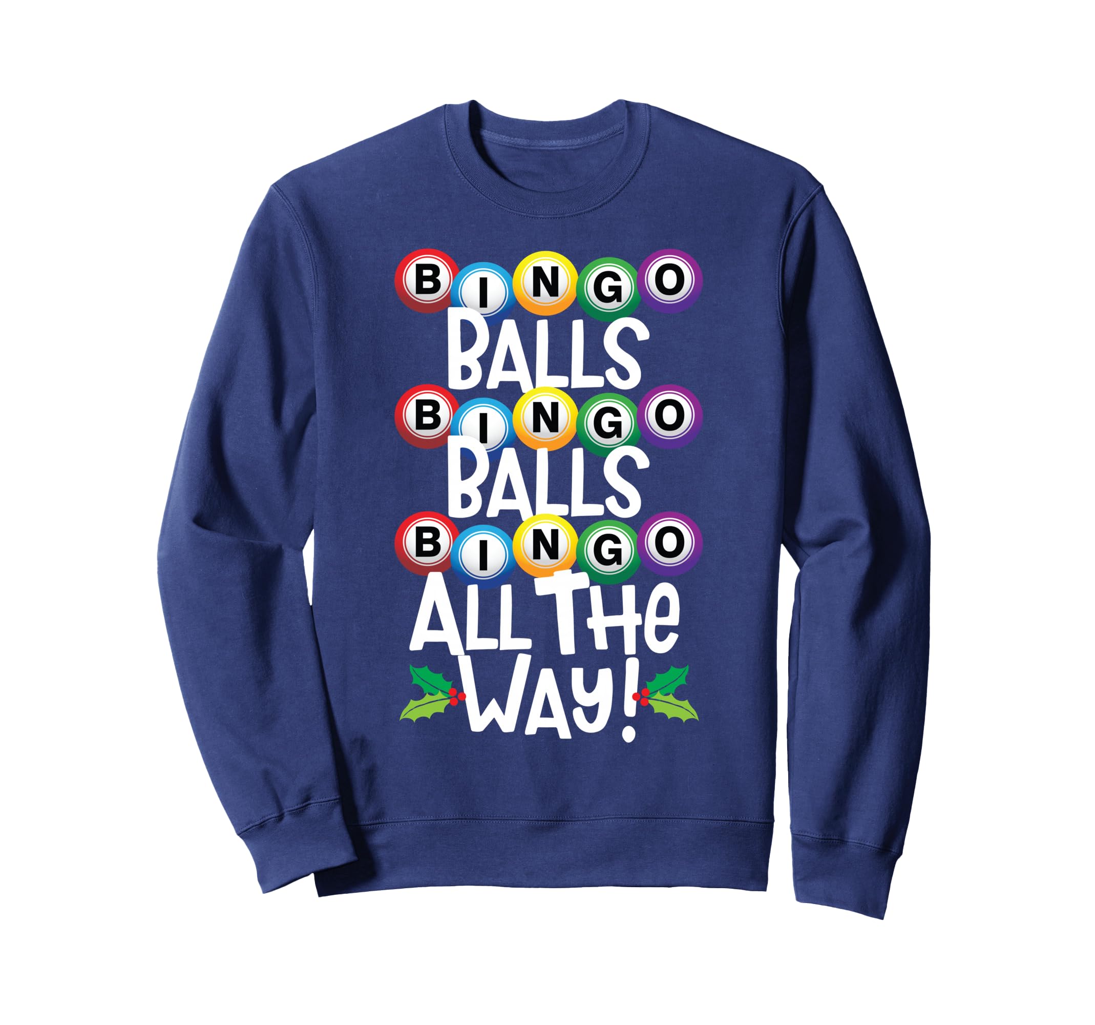 Christmas Bingo Player Funny Gift Sweatshirt