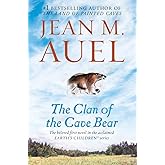 The Clan of the Cave Bear: Earth's Children, Book One
