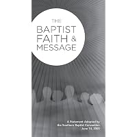 Baptist Faith &amp; Message: Lifeway Christian Resources: 9780633003029 ...