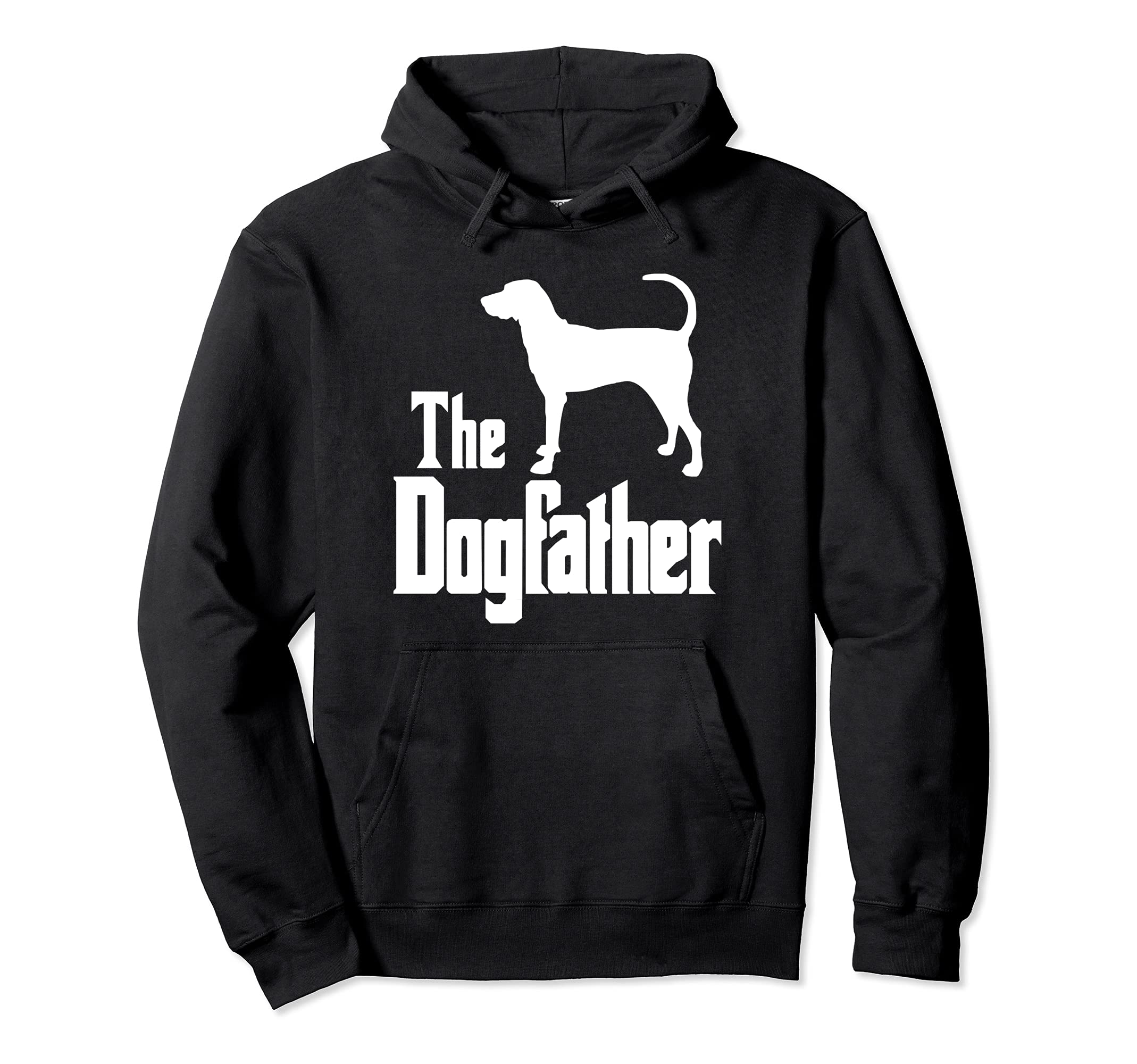 The Dogfather - funny dog gift, funny Coonhound Pullover Hoodie