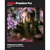 Adobe Premiere Pro Classroom in a Book 2024 Release