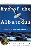 Eye of the Albatross: Visions of Hope and Survival