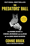 The Predators' Ball: The Inside Story of Drexel Burnham and the Rise of the JunkBond