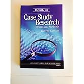 Case Study Research: Design and Methods (Applied Social Research Methods)