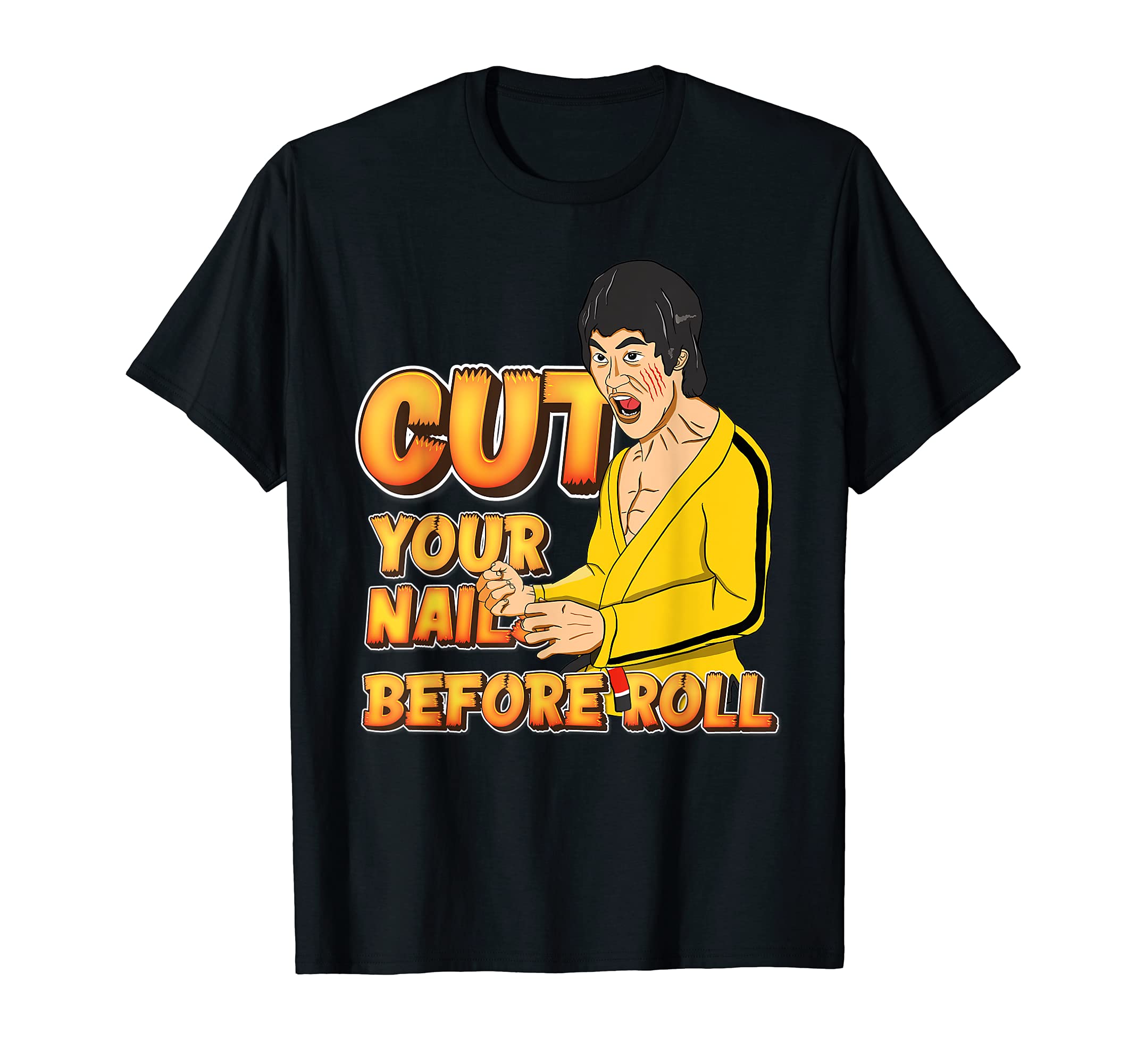 Brazilian Jiu-Jitsu Please cut your nail before roll BJJ T-Shirt