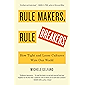 Rule Makers, Rule Breakers: How Tight and Loose Cultures Wire Our World