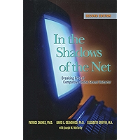 In the Shadows of the Net: Breaking Free of Compulsive Online Sexual Behavior book cover