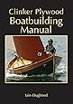 how to build glued-lapstrake wooden boats: brooks, john