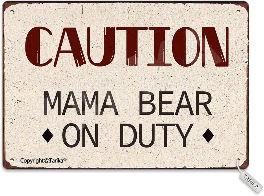 Caution: Mama Bear On Duty Iron Look Vintage Look 8 x 12 pulgadas