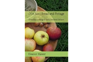 (Not Just) Bread and Pottage: Everyday cooking in early medieval Britain