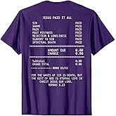 Jesus Paid-It All Christianity Christian Bible Romans 6 23 T-Shirt