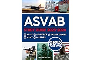 ASVAB Study Guide 2023-2024: The Complete Exam Prep with Practice Tests and Insider Tips & Tricks | Achieve a 98% Pass Rate o