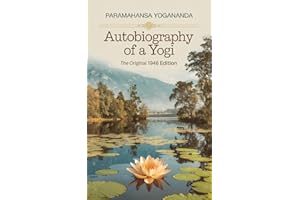 Autobiography of a Yogi: The Original 1946 Edition plus Bonus Material