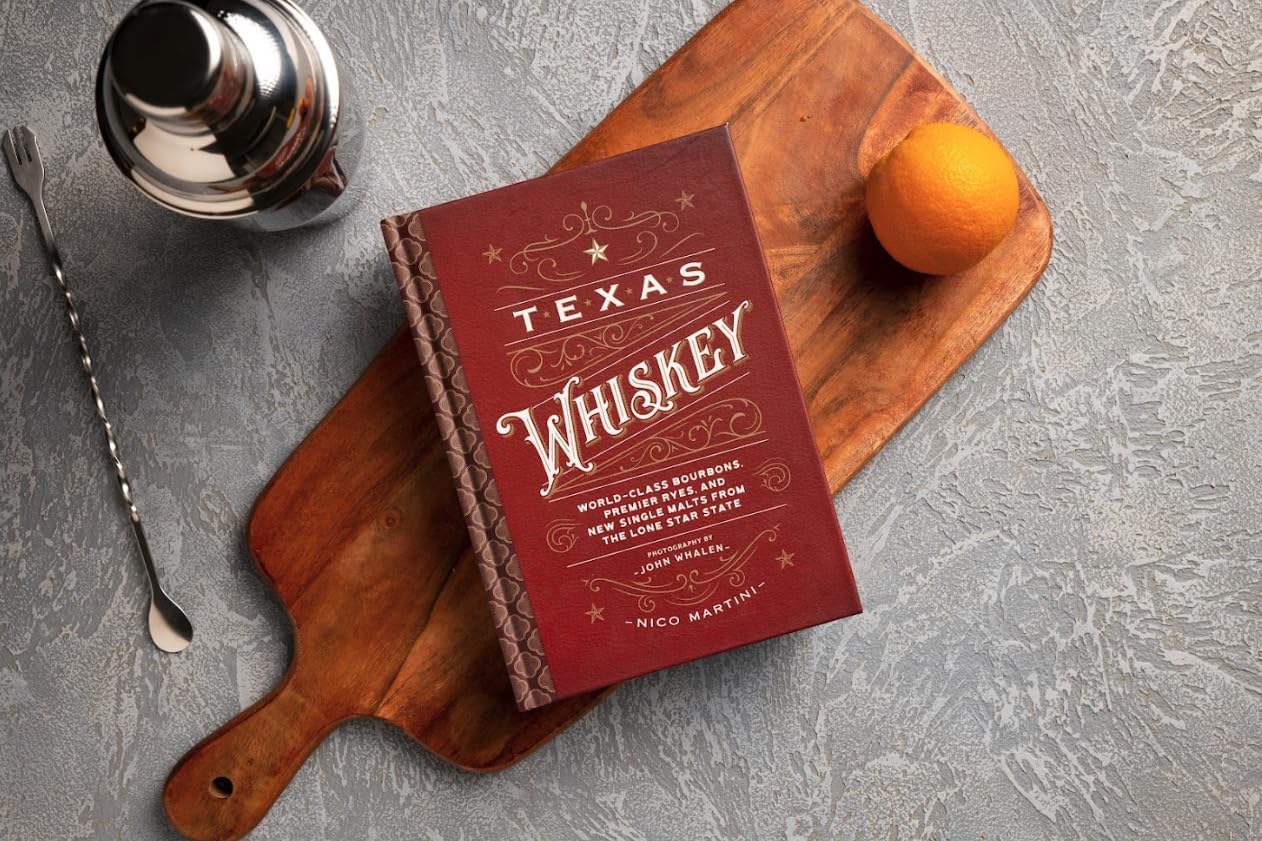 Texas Whiskey: A Rich History of Distilling Whiskey in the Lone Star State