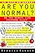 Are You Normal?: Do You Behave Like Everyone Else? by Bernice Kanner