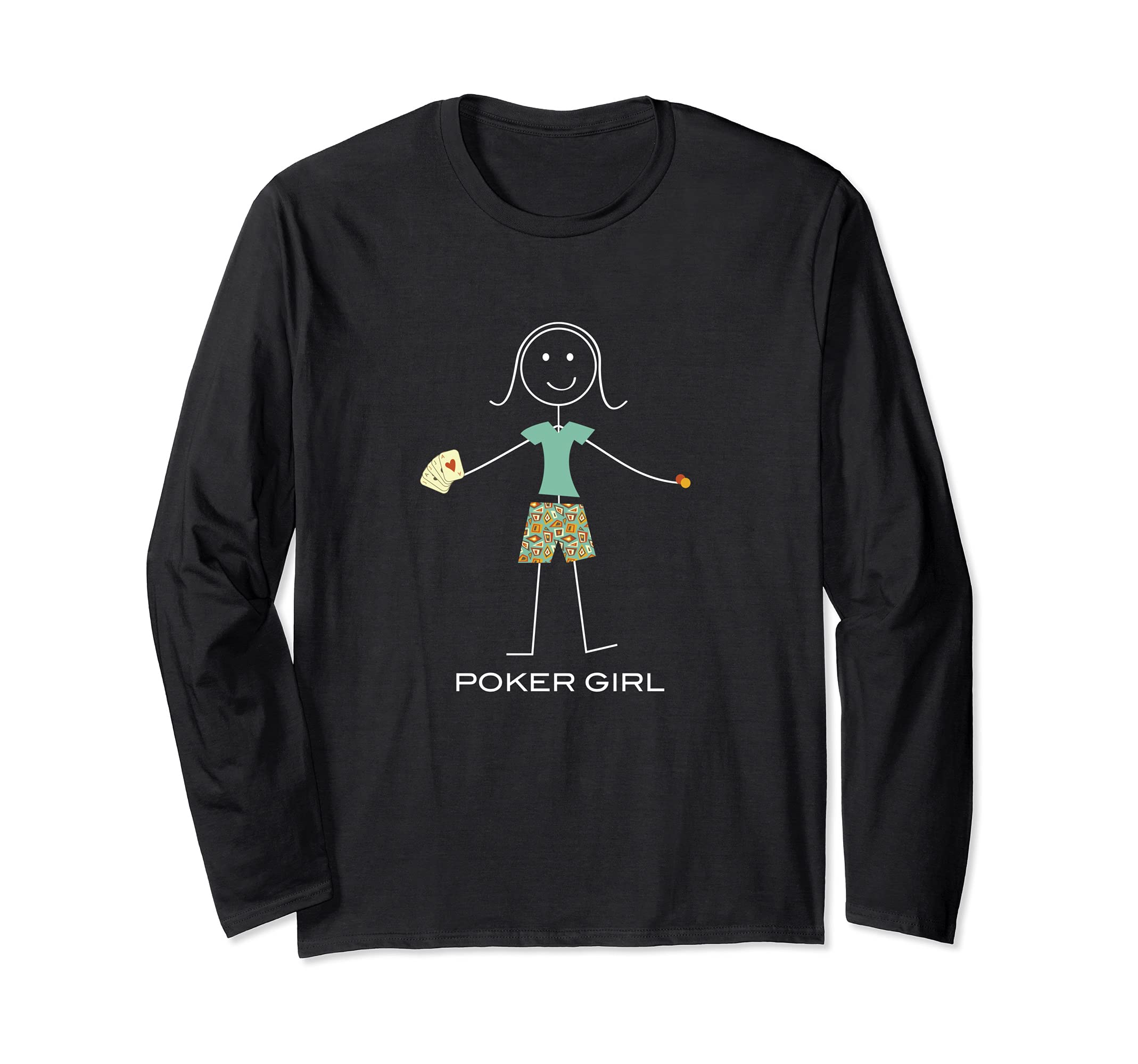 Funny Womens Poker, Girl Poker Player Long Sleeve T-Shirt