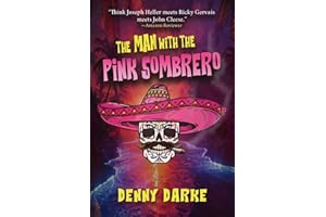 The Man with the Pink Sombrero