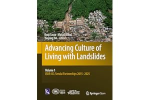 Advancing Culture of Living with Landslides: Volume 1 ISDR-ICL Sendai Partnerships 2015-2025