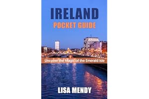 IRELAND POCKET GUIDE: Uncover the Magic of the Emerald Isle